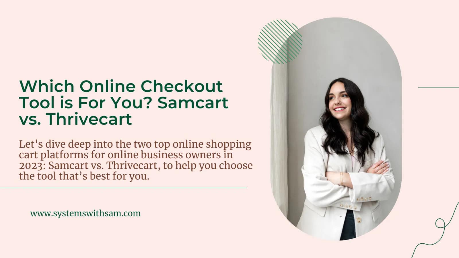 Which Online Checkout Tool is For You? Samcart vs. Thrivecart